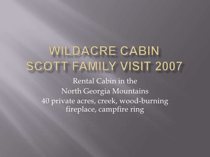 Wildacre Cabin Rental North Ga Mountains