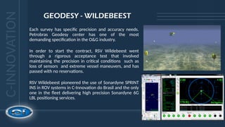 Advanced Geodesy and Surveying Services for Subsea Operations with RSV ...