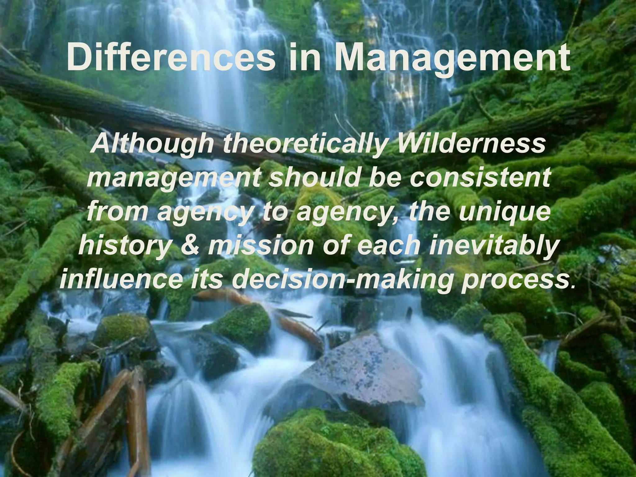 Specific mention of many management issue including recreation, range management, structures, airfields, human waste management, etc.