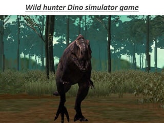Wild hunter Dino simulator game
 
