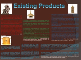 Its function is to attract more than one small
bird into this uniquely styled bird house. The
living time will only be for a short period of
time.
Its finish looks like a Danish oil, or another
type of oil to protect it from corrosion or rotting
away, over time from the outdoor weather.

The construction looks rather complex and
very solid, because it looks like a hard wood. A
lot of methods of holding it together would
have been used, because its complex shape
would need a lot of glue, nails and fasteners.
The material choice is possibly a hard wood
like oak or walnut, because this complex
shape would need to be very strong. TOO
DETAILED

Its function is to attract one to two birds,
into a roomy, airy bird house. It function is
to also blend in with a domestic house
garden.
It`s finish looks like Danish oil because the
bird house shines, and Danish oil makes
wood shine, when coated. Danish oil is a
good choice because it durable and water
proof, so the wood does not corrode and
decompose over time, outdoors.

Its function is to attract birds to more tropically styled bird
houses, and possibly live there for a short period of time.
Its finish looks like Danish oil, which protects the wood
from corrosion, even though, over time you have to
recover it over time.
Its construction does not look very solid, because it has
been made from straw and pine, as it looks, and it is
being held together by some glue and it has been
strapped together by string, and the roof has been held
on by stitching or string.
The material choice would have been a soft wood such
as pine or fern, because it looks like a soft. The roof is
made from straw, and the rest of the bird house looks like
pine, because of the straight grains. IT REMINDS ME OF
BEING ON HOLIDAY ON A TROPICAL ISLAND, SO
THIS WOULD APPEAL TO THE BIRDS!

Its function is to attract only one small, bird to eat and drink,
but not live there for a short period of time, because the bird
house is too small for that.
It finish looks like finger joints, and the roof is nailed and
glued on for a secure fitting. The wood looks like a soft
wood like pine or fern wood. Danish may have been used
for protection.
Its construction is finger joints, so the walls are solidly put
into place, and the roof looks like it has been nailed in, but
glued on before hand.
The material choice would have been a soft wood because
it looks dark and soft around the edges, more than hard
wood. Soft wood doesn`t last as long as hard wood, and can
be decomposed much more easily in outdoor weather.
The good points is that it is very small and has a light weight
wooden case, which is strong and tough. Another good
point is that it is interesting to look at and has cheap price
point. The bad points, is that its is too small for a regular
sized bird , and in bad weather it will be knocked about,
because of its light weight. THIS IS NOT LARGE ENOUGH
FOR THE EFFECT I AM TRYING TO ACHIEVE.

The construction looks like a finger
joint or a dowel joint, to solidly hold it
together for a long period of time, so
you can get the most out of it for
birds.

The good points is that it is a strong structure, and has a nice finish because it has a
coat of Danish oil on it, for a shine, and some protection, at low cost as well. The
bad points is that it looks like a trash can, and it makes it unappealing in the
aesthetics, and the bird house could have a stand as well, so it can be hung on a
fence, or it could be on a stand, in your back garden, because it has non of them.

The material choice could be pine or
plywood because it doesn`t look like an
expensive wood like oak or walnut. The
material choice is a hard one because, if
you use oak, it will last a long time, but if
it is not protected properly, it will be
ruined over time out doors.

The style represents a trash can, which is not interesting or aesthetically pleasing
and a bird should look like something more interesting like a rocket or even just a
big posh house, which would interest some one into buying one. I LIKE THE
ORIGINAL SHAPE BEING ROUND. I WILL TRY AND BE MORE CREATIVE AND
STYLISH WITH SOME OTHER IRREGULAR SHAPE.

 