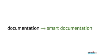 documentation → smart documentation
135
 