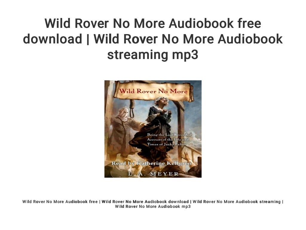 Wild rover перевод