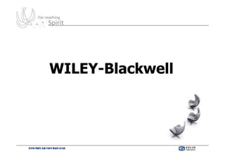 WILEY-
WILEY-Blackwell
 