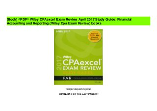 PDF|EPUB|EBOOK|DOC
DOWNLOAD ON THE LAST PAGE !!!!
[Book] ^PDF^ Wiley CPAexcel Exam Review April 2017 Study Guide: Financia...