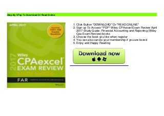 Step By STep To Download Or Read Online
Click Button "DOWNLOAD" Or "READ ONLINE"
1.
Sign up To Access ^PDF^ Wiley CPAexcel...