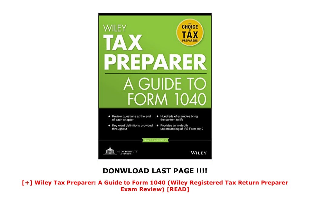Wiley Tax Preparer A Guide to Form 1040 (Wiley Registered Tax Return