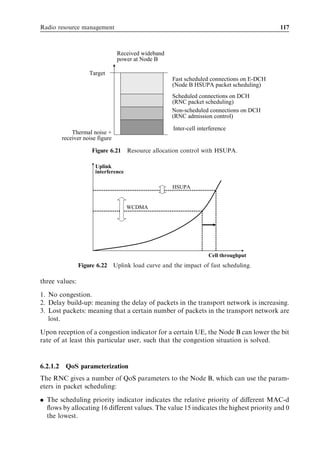 ðrn À rmin ÞÞ
                                                                                  rn
scheduling with
proportional fairness
(min-GBR þ PF)
                                                                                                      
                                                      dHOL;n                      Àlogðn Þ Á dHOL;n
Maximum delay scheduling         Àlogðn Þ logðrn Þ                      dn
                                                       dreq;n                        rn Á dreq;n
(max-Del) [28]

  rmin ¼ Minimum bit rate target – for example, the guaranteed bit rate (GBR);
      