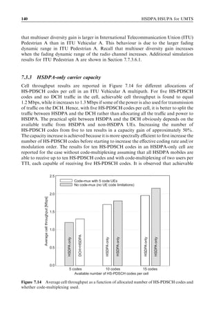 HSDPA bit rates, capacity and coverage                                                                                          131



                                                           10.00




                 Average single-user throughput [Mbit/s]
                                                                                                                 Ped-A
                                                                                                                 Veh-A

                                                            1.00                                            7W
                                                                                                            HS-DSCH
                                                                                                            power
                                                                                                            allocation


                                                            0.10
                                                                                         3W HS-DSCH
                                                                                       power allocation


                                                            0.01
                                                               110     120   130     140     150      160     170        180
                                                                                     Path loss [dB]
    Figure 7.6 Plot of the average single user throughput as a function of the path loss.


throughput increases. For a path loss smaller than 140 dB, HSDPA throughput is
limited by inter-path interference and is, therefore, much lower for the Vehicular A
than the Pedestrian A channel. For a 140-dB path loss in the Pedestrian A channel
proﬁle, HSDPA throughput equals 3 Mbps, and it can be seen that, even for lower path
loss values, throughput does not increase.
   Next, we consider HSDPA coverage including the eﬀect of other-cell interference.
Assuming that the G-factor at the cell edge is known, the results in Figure 7.5 can be used
as input to dimension the required Node B HS-DSCH transmit power to guarantee a
minimum HS-DSCH throughput at the cell edge. Rearranging (7.1), we can express the
average HS-DSCH SNIR as:
                                                                                   PHS-DSCH    1
                                                                   SINR ¼ SF16                                                 ð7:3Þ
                                                                                     Pown 1 À  þ G À1

and, hence, we can write:
                                                                                                          Pown
                                                                   PHS-DSCH ! SINR½1 À  þ G À1 Š                              ð7:4Þ
                                                                                                          SF16

where PHS-DSCH and Pown are the Node B HS-DSCH transmit power and the total
carrier transmit power, respectively. Thus, for a typical macro-cell edge with G ¼ À3 dB,
 ¼ 0.5, and Pown ¼ 12 W, we can calculate the minimum required HS-DSCH transmit
power to achieve a certain minimum single-user HS-DSCH data rate at the cell edge. As
an example, the HS-DSCH transmit power should equal 5.6 W if the required HS-DSCH
throughput at the cell edge needs to be 200 kbps – that is, corresponding to a required
HS-DSCH SINR of 5 dB according to Figure 7.5.
   In the following we calculate the percentage of the cell area in which an HSDPA single-
user can be served with a given minimum data rate on the HS-DSCH. For these
calculations, we assume a typical macro-cellular scenario with the following parameter
settings:
 