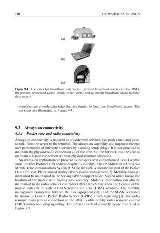 HSUPA bit rates, capacity and coverage                                                181



8.4   HSUPA performance enhancements
Uplink spectral eﬃciency and data rates can be improved with antenna and baseband
solutions. This section brieﬂy introduces antenna diversity, beamforming, interference
rejection combining, and multiuser detection (MUD).

Multibranch antenna diversity and beamforming – antenna arrays can be operated in two
distinct modes: (i) diversity mode or (ii) beamforming mode. Diversity techniques rely on
the statistical independence between antenna elements to reduce the likelihood of deep
fades, and are additionally able to provide an average signal-to-interference-plus-noise
ratio (SINR) gain by coherently combining the signals received at each antenna element
[9]. Beamforming techniques direct narrow beams towards each user in such a way that
multiple access interference is reduced by means of spatial ﬁltering and potential
suppression of interfering signals [11]. The basic choice is whether to maximize diversity
or antenna gain. In [13] performance evaluation of diﬀerent antenna array approaches
for the WCDMA uplink is presented. It is shown how diversity and beamforming
concepts perform similarly with a small number of antennas per sector, while the
conventional beamforming approach starts to overcome diversity techniques with a
large number of antennas and low azimuth spread. However, diversity techniques are
shown to perform better in low-mobility environments since longer averaging periods
can be applied for better channel estimates. Also, in [15] it is shown that for channel
environments with a large angular spread, space diversity schemes with interference
cancellation represent an attractive solution compared with beamforming in terms of
complexity and robustness, against calibration errors of the antenna array.
   The choice of antenna solution must consider both uplink and downlink requirements.
See the downlink HSDPA performance discussion in Chapter 7. Beamforming mode
looks attractive for enhancing downlink performance.

Interference rejection combining – traditional antenna diversity combining uses maximal
ratio combining (MRC) where interference is assumed to be spatially white. Interference
rejection combining (IRC) exploits the spatial properties of interference [28]. MRC aims
to maximize the received signal power while IRC aims to maximize the received signal-to-
interference ratio. IRC can improve performance substantially in the case of dominant
interferers. Since HSUPA enables high peak data rates, thus possibly leading to
interference scenarios characterized by dominant interferers, IRC has the potential to
provide signiﬁcant capacity and coverage gains. In case of low data rate users in
WCDMA, there are no dominant interferers, and the IRC receiver cannot provide
any gains. Implementation of an IRC receiver is relatively simple compared with employ-
ing the MUD algorithm. IRC algorithms are used in Global System for Mobile
Communications (GSM) base station receivers to improve performance since dominant
interferers are typical in the GSM system.

Multiuser detection – although multiple access interference (MAI) is often approximated
as additive white Gaussian noise (AWGN) [11], in reality it consists of the distinct
received signals of code division multiple access (CDMA) users. As a consequence,
 