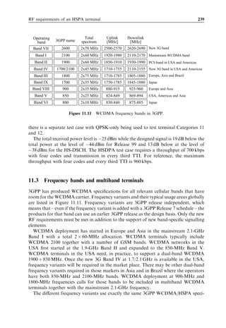 222                                                                                    HSDPA/HSUPA for UMTS



transmission, a clear improvement over only 10 codes with a 3GPP Release 5 associated
DCH. When more HS-PDSCH codes are available, stronger channel coding and more
robust modulation can be applied, thus improving spectral eﬃciency.
   In terms of power allocations the simulations assume that common channels take 3 W,
associated DCHs 1 W, the HS-SCCHs 2 W and the HS-DSCH 10 W, leading to
an average Node B power of 16 W, which leaves some room for ﬂuctuations in associated
DCH power levels.


10.3.1.3   Capacity results
The downlink network simulator described in [6] has been used to investigate the
performance of VoIP on HSDPA. Each newly arrived VoIP packet in the Node B is
associated with a discard timer. Whenever a buﬀered packet has been transmitted, it is
moved to the HARQ manager and its discard timer is de-activated. Hence, whenever a
packet has been transmitted, it can be dropped only if it has not been successfully
received after the maximum number of allowed transmissions. For more details of
the simulator, see [6].
   Figure 10.5 shows the macro-cell simulation results with diﬀerent delay values for
transmission from the RNC to the UE’s play-out buﬀer. The maximum capacity with
80-ms, 100-ms, and 150-ms maximum delays is 73, 87, and 105 users with 5% cell outage.
There is clearly a trade-oﬀ between delay and capacity with VoIP: if more delay can be
tolerated, voice capacity increases.
   These VoIP capacity ﬁgures can be compared with the estimated Release 99 voice
capacity of 64 users [8]. HSDPA can improve voice capacity as a result of advanced L1

                                      0.08



                                      0.07
                                                     80 ms
                                                      delay
                                                     budget               100 ms              150 ms
            Cell outage probability




                                      0.06                                 delay               delay
                                                                          budget              budget

                                      0.05



                                      0.04



                                      0.03



                                      0.02
                                          65   70   75     80    85      90     95      100   105      110
                                                     Average number of VoIP users per cell

           Figure 10.5 Cell outage probability for VoIP for diﬀerent delay budgets.
 