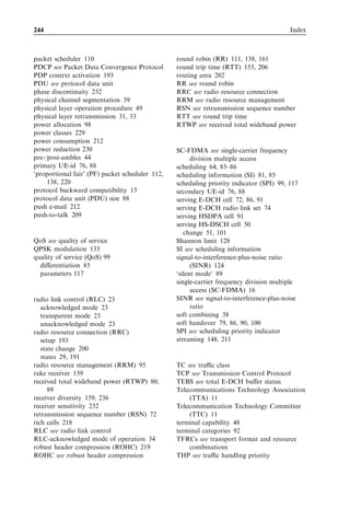 Voice-over-IP                                                                                     227



                         160
                                Advanced UE and          Uplink gating          Uplink gating
                                fractional DPCH          (expected for          (expected for
                         140
                                   (3GPP R6)               3GPP R7)               3GPP R7)
                         120
      Users per sector




                         100

                         80

                         60

                         40

                         20

                          0
                               Downlink 1-Rake        Uplink 10-ms TTI       Uplink 2-ms TTI
                                  (3GPP R5)               (3GPP R6)              (3GPP R6)
                         Figure 10.10 Summary of VoIP capacity results for an AMR of 12.2 kbps.


10.4 References
[1] www.skype.com
[2] F. Poppe, D. de Vleeschauwer, and G. H. Petit (2000), Guaranteeing quality of service to
    packetized voice over the UMTS air interface, Eighth International Workshop on Quality of
    Service, June, pp. 85–91.
[3] F. Poppe, D. de Vleeschauwer, and G. H. Petit (2001), Choosing the UMTS air interface
    parameters, the voice packet size and the dejittering delay for a voice-over-ip call between a
    umts and a pstn party, IEEE INFOCOM, 2, 805–814, April.
[4] R. Cuny and A. Lakaniemi (2003), VoIP in 3G networks: An end-to-end quality of service
    analysis, IEEE Proc. Vehicular Technology Conference, Spring, Vol. 2, pp. 930–934.
[5] IETF RFC 3095, Robust Header Compression (ROHC), Framework and four proﬁles:
    RTP, UDP, ESP, and uncompressed, July 2001.
[6] W. Bang, K. I. Pedersen, T. E. Kolding, and P. E. Mogensen (2005), Performance of VoIP
    on HSDPA, IEEE Proc. Vehicular Technology Conference, Stockholm, June.
[7] ITU, One Way Transmission Time, ITU-T Recommendation G.114.
[8] H. Holma and A. Toskala (eds) (2004), WCDMA for UMTS (3rd edn), John Wiley  Sons,
    Chichester, UK.
[9] 3GPP Technical Report, TR 25.903, Continuous Connectivity for Packet Data Users,
    Release 7.
 