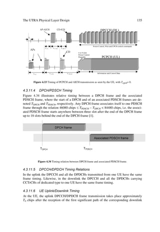 The UMTS Network and Radio Access Technology: Air Interface Techniques for Future Mobile Systems
                                                                                  Jonathan P. Castro
                                                           Copyright © 2001 John Wiley  Sons Ltd
                                             Print ISBN 0-471-81375-3 Online ISBN 0-470-84172-9




           THE UMTS DEVELOPMENT
            PLATFORM

3.1         ARCHITECTURE AND DEPLOYMENT SCENARIOS
The architecture at the domain and functional levels, as well as the deployment scenar-
ios are presented based on the 3GPP (ETSI) specifications noted in [1,2]. The terminol-
ogy and basic principles are kept for consistency with a simplified approach in some
cases, and for a pragmatic representation of the subject in others.

3.1.1       The UMTS High Level System Architecture
3.1.1.1     The UMTS Domains
Figure 3.1 illustrates the different UMTS domains. The identified domains imply the
evolution of current or existing network infrastructures, but do not exclude new ones.
The Core Network (CN) domain can evolve for example from the GSM, N-ISDN, B-
ISDN, and PDN infrastructures.

                                                                      C‚€r

                                                                      Ir‡‚…x

                                                                      9‚€hv




                                                                    baˆd




  86,0      8ˆ      H‚ivyr        Vˆ       6ppr††          Dˆ         Tr…‰vt       b`ˆd     U…h†v‡


 'RPDLQ           @„ˆvƒ€r‡                Ir‡‚…x                    Ir‡‚…x               Ir‡‚…x

                   9‚€hv                  9‚€hv                     9‚€hv                 9‚€hv




                                                                           8‚…rÃIr‡‚…xÃ9‚€hv


    V†r…Ã@„ˆvƒ€r‡Ã9‚€hv                                Ds…h†‡…ˆp‡ˆ…rÃ9‚€hv




    8ˆ    2ÃSrsr…rprÃƒ‚v‡Ãir‡rrÃVTDHÃhqÃH@

    Dˆ    2ÃSrsr…rprÃƒ‚v‡Ãir‡rrÃ6ppr††ÃhqÃTr…‰vtÃIr‡‚…xÃq‚€hv†

    Vˆ    2ÃSrsr…rprÃƒ‚v‡Ãir‡rrÃV†r…Ã@„ˆvƒ€r‡ÃhqÃDs…h†‡…ˆp‡ˆ…rÃq‚€hv†ÃVHUTÃ…hqv‚Ãv‡r…shpr

    b`ˆd 2ÃSrsr…rprÃƒ‚v‡Ãir‡rrÃTr…‰vtÃhqÃU…h†v‡ÃIr‡‚…xÃq‚€hv†

    baˆd 2ÃSrsr…rprÃƒ‚v‡Ãir‡rrÃTr…‰vtÃhqÃC‚€rÃIr‡‚…xÃq‚€hv†



                       Figure 3.1 UMTS architecture domains and reference points.
 