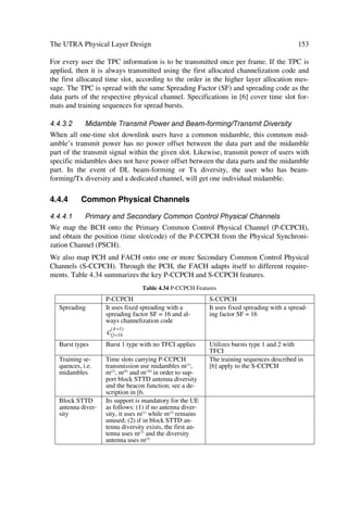 56                                     The UMTS Network and Radio Access Technology

We can also map dedicated classes to ATM Permanent Virtual Circuits (PVCs) to pro-
vide guaranteed QoS. However, this is still undergoing consolidation in the standardiza-
tion bodies, e.g. IETF.
We may also map dedicated classes to MPLS labels, where the latter defines a protocol
for encapsulating IP packets. MPLS, which has awareness of routing devices, uses a
four-byte label added to the original packets. Thus, MPLS aims to simplify routing de-
cisions by allowing packets to go along specific routes based on QoS parameters among
others.

3.2.5.7    Implementing Ipv6
The introduction of IP terminals in 3G will dramatically increase the need for new IP
addresses. Thus, we turn to IPv6 to enable new services and solve the problems inherent
with IPv4 networks. IPv6 offers an enlarged address space, e.g. in IPv4 the address
length is only 32 bits whereas IPv6 addresses have a length of 128 bits. These longer
addresses enable IPv6 to offer a total of 2128 IP addresses.
The IPv6 protocol offers the following to 3G mobile networks, besides the enhanced
address range:
œ    same IP address wherever you roam, i.e. global reachability
œ    multifarious 3G services to the mass market
œ    enhanced security through standardized and mandated security features
œ    availability of IP addresses for billions of terminals
œ    built-in QoS enhancing performance.
On the other hand, supporting IPv6 in 3G mobiles implies changes in various elements
of the 3G network, and this may not come from all equipment manufacturers at the
same time, or may not happen inR99. These changes include:
œ    the HLR and SGSN will need SW upgrades to support IPv6 parameters
œ    the GGSN will need to support IPv6 protocol stack in its external interfaces (i.e.
     Gi)
œ    the MSs will need the IPv6 protocol stack.
Since the subscriber’s IPv6 traffic would be carried over the 3G backbone within the
GTP tunnels, it is not expedient that all the backbone routers, or even the SGSN proto-
col stacks, migrate from the start to IPv6. On the other hand, even if IPv6 capable MSs
could still use IPv4 backbones because of the GTP Tunneling Protocol that separates
the backbone IP layer from the subscriber IP packet payload; IPv6 will still benefit the
backbone layer, e.g. from the build in security features.

3.2.6      Coexistence Interoperability Issues
Although it seems that only one new interface, i.e. Iu, appears when incorporating the
UMTS radio network to the 2G or 2.5G CN, inter-networking impacts spread to all the
 
