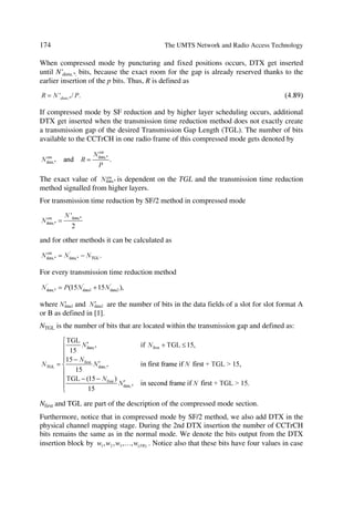 The UMTS Development Platform                                                                                         71

The RLC sub-layer provides ARQ functionality in conjunction with the applied radio
transmission technique. In this case, we do not see a difference between RLC instances
in C and U planes. When the Iu connection-point remains unchanged, the CN may re-
quest the UTRAN full data protection. However, when the Iu connection point changes
(e.g. SRNS relocation, streamlining, etc.), the UTRAN may not guarantee full data pro-
tection, but rely on duplication avoidance functions in the CN.
                                 8‚‡…‚yÃƒyhrÃ†vthyyvt                    V†r…ÃƒyhrÃvs‚…€h‡v‚


                                                              I‡      98
                                                       B8




                                                        9ˆƒyvph‡v‚Ãh‰‚vqhpr



                                                              I‡     98
                                                       B8


                                                                                                       VˆTÃi‚ˆqh…’
                                                                             /
                                                                   p‚‡…‚y

                                        SS8




                                                                                    Q98Q
                                                                                              /3'3
                                                                             Q98Q
          O    O        O   O
          R
          U    R
               U        R
                        U   R
                            U
          W    W        W   W
          Q    Q        Q   Q
          R
          F    R
               F        R
                        F   R
                            F
                                                                                                      7H8
                                                                                                            /%0




                       /5/
                                                        SG8                                           SG8

                                                SG8
                                                                                             SG8
                                         SG8
                                                                                      SG8
                                  SG8                                          SG8




                       G‚tvphy

                       8uhry†


                                                               ÃÃÃH68
                        /0$

                       U…h†ƒ‚…‡

                       8uhry†


                                                                   QC`
                        /




          Figure 3.13 Radio interface protocol architecture (ovals are service access points) (after [9]).


3.8.1.1        Service Access Points and Service Primitives
At SAPs each layer provides services where a set of primitives or operations defines
every service that a layer provides to the upper layer(s). There exists control services at
Control SAPs (C-SAP) enabling the RRC layer to control lower layers locally (i.e. not
requiring peer-to-peer communication)7. See primitives in [9].




_______
7
    C-SAP primitives can bypass one or more sub-layers.
 