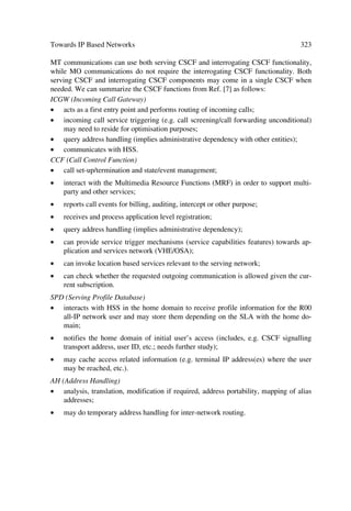 Ã




where Section 4.3.5.1 defines the sequence clong,1,n.
As for the PCPCH, we divide the 8192 PRACH preamble scrambling codes in 512
groups with 16 codes in each. And again as in the earlier scrambling codes, we have
one-to-one correspondence between the group of PRACH preamble scrambling codes in
a cell and the primary scrambling code used in the downlink of the cell. Sr-pre,n(i) as de-
fined in equation (4.28) with n = 16 ™ m + k, represents the kth PRACH preamble
scrambling code within the cell with downlink primary scrambling code m, k = 0,1,2,…,
15 and m = 0,1,2,…,511.
The preamble signature s has 256 repetitions of the signature Ps(n) from the set of 16
Hadamard codes of length 16 (Table 4.14), where n = 0,…,15. The specifications in [8]
define it as:
   VLJ  V
              L  