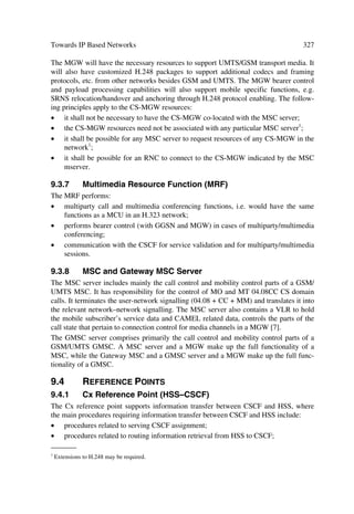 The UTRA Physical Layer Design                                                                                                                  107

                                                                     Table 4.14 Preamble Signatures
 Preamble                 Value of n
 signature                0              1       2          3        4       5       6       7       8       9       10   11   12   13   14     15
 P0(n)                    1                  1       1          1        1       1       1       1       1       1    1    1    1    1    1       1
 P1(n)                    1              –1          1          –1       1   –1          1   –1          1   –1       1   –1    1   –1    1      –1
 P2(n)                    1                  1    –1            –1       1       1   –1      –1          1       1   –1   –1    1    1   –1      –1
 P3(n)                    1              –1       –1             1       1   –1      –1          1       1   –1      –1    1    1   –1   –1       1
 P4(n)                    1                  1       1          1    –1      –1      –1      –1          1       1    1    1   –1   –1   –1      –1
 P5(n)                    1              –1          1          –1   –1          1   –1          1       1   –1       1   –1   –1    1   –1       1
 P6(n)                    1                  1    –1            –1   –1      –1          1       1       1       1   –1   –1   –1   –1    1       1
 P7(n)                    1              –1       –1             1   –1          1       1   –1          1   –1      –1    1   –1    1    1      –1
 P8(n)                    1                  1       1          1        1       1       1       1   –1      –1      –1   –1   –1   –1   –1      –1
 P9(n)                    1              –1          1          –1       1   –1          1   –1      –1          1   –1    1   –1    1   –1       1
 P10(n)                   1                  1    –1            –1       1       1   –1      –1      –1      –1       1    1   –1   –1    1       1
 P11(n)                   1              –1       –1             1       1   –1      –1          1   –1          1    1   –1   –1    1    1      –1
 P12(n)                   1                  1       1           1   –1      –1      –1      –1      –1      –1      –1   –1    1    1    1       1
 P13(n)                   1              –1          1          –1   –1          1   –1          1   –1          1   –1    1    1   –1    1      –1
 P14(n)                   1                  1    –1            –1   –1      –1          1       1   –1      –1       1    1    1    1   –1      –1
 P15(n)                   1              –1       –1             1   –1          1       1   –1      –1          1    1   –1    1   –1   –1       1


4.3.5.7                  PCPCH Preamble Codes
Like in PRACH, PCPCH access preamble codes Cc-acc,n,s, have complex value se-
quences. We define them from the preamble scrambling codes Sc-acc,n and a preamble
signature Csig,s as:

                                                                           Î Ë p p ÛÞ
             Q V   N  