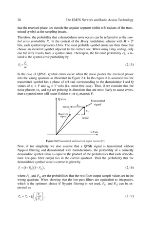 5
From Ref. [23] in a spread-spectrum system, thermal noise and interference determine
the noise level. Hence, for a given user, the interference is processed as noise. Then, the
input and output S/N ratios can relate as:
Ë6Û      Ë6Û
Ì Ü = *S Ì Ü                                                                                       