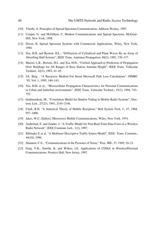 System Analysis Fundamentals                                                           21

where Es = A2Ts/2 is the energy per symbol, No/2 is the two-sided noise power noise
spectral density (in V2/Hz) at the demodulator input, and the function Q(x) is the com-
plementary integral Gaussian function. The error function erf(x) given by
                [
HUI ( [ ) =          H[S ( -   ) G 
                p ×
                                                                                    