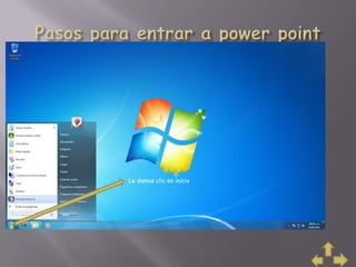 Le damos clic en inicio
 