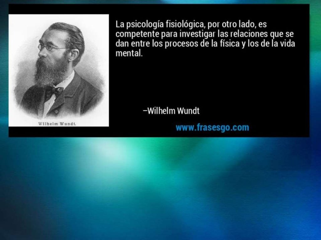 Wilhelm wundt y sus aportes a la psicologia