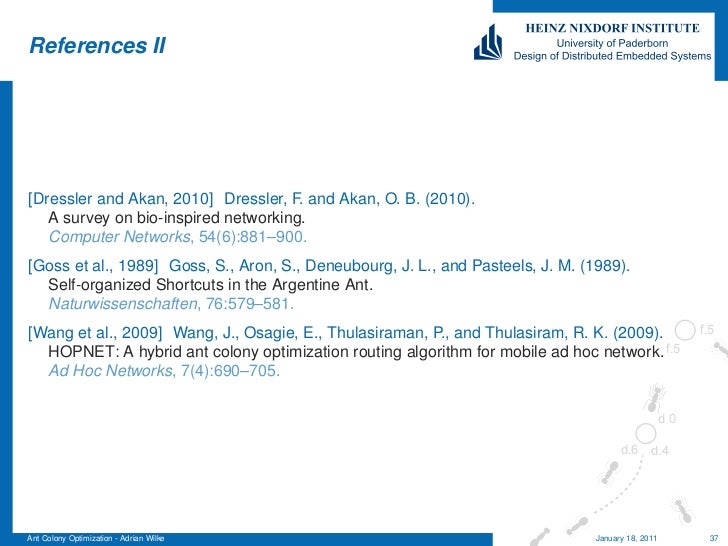 ant colony optimization for routing in Universite´ libre de bruxelles faculte des´ sciences appliquees´ ant colony optimization and its application to adaptive routing in telecommunication networks gianni di caro. ant colony optimization for routing in Universite´ libre de bruxelles faculte des´ sciences appliquees´ ant colony optimization and its application to adaptive routing in telecommunication networks gianni di caro.
