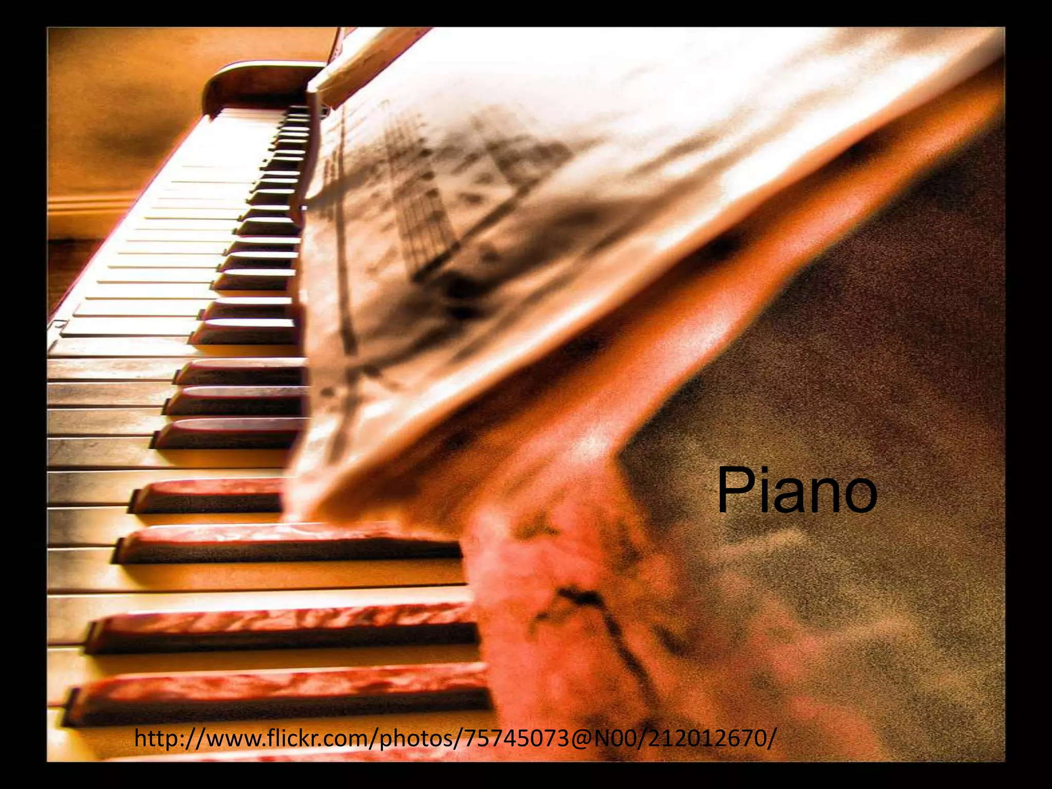 Piano


http://www.flickr.com/photos/75745073@N00/212012670/
 