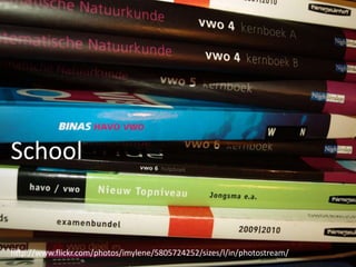 School


http://www.flickr.com/photos/imylene/5805724252/sizes/l/in/photostream/
 