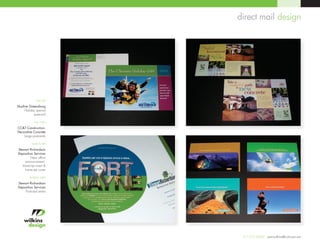 direct mail design




              top left
Skydive Greensburg
     Holiday special
           postcard

             top right
CC&T Construction:
Decorative Concrete
    Large postcards

          bottom left
Stewart Richardson
Deposition Services
          New office
      announcement:
   transcript insert &
      transcript cover

         bottom right
Stewart Richardson
Deposition Services
    Postcard series




                          317.255.8060 jeanwilkins@comcast.net
 