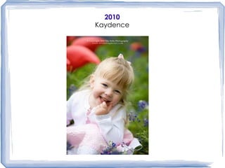 2010 Kaydence 