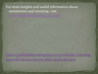 For more insights and useful information about
investments and investing, visit
www.ProfitableInvestingTips.com.
 