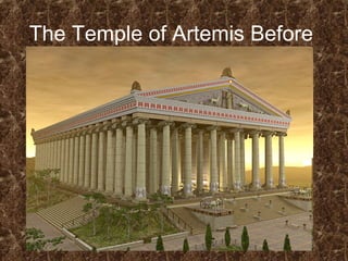 The Temple of Artemis Before 