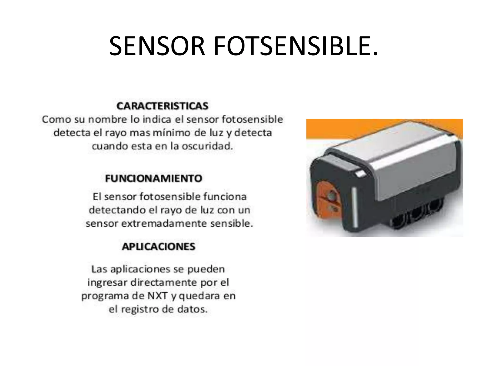 SENSOR FOTSENSIBLE.
 