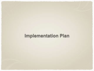 Implementation Plan
 