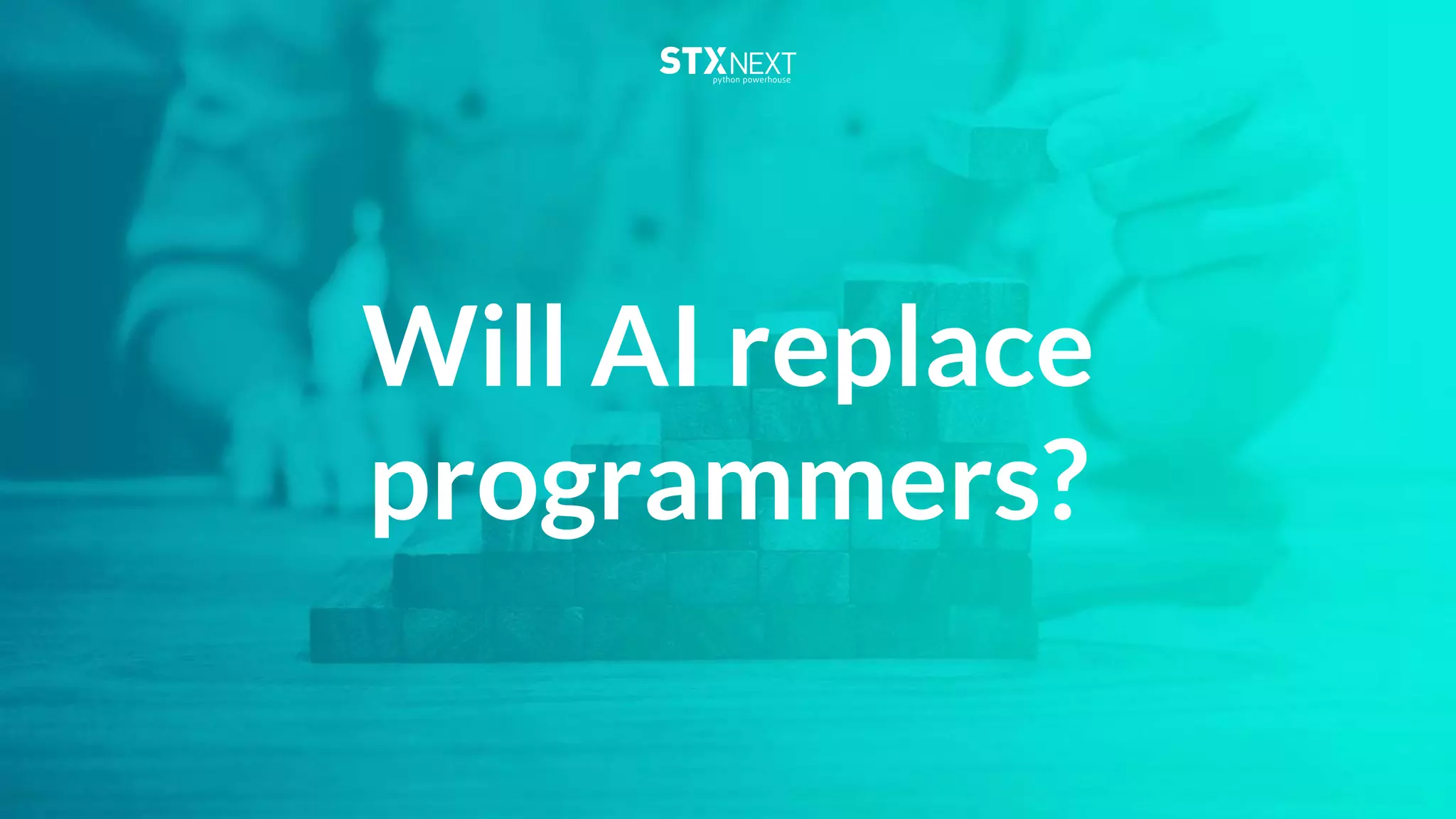 Will AI replace
programmers?
 