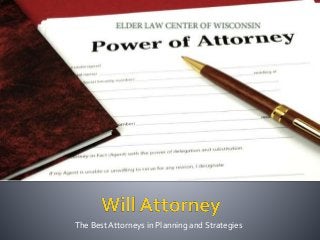 The Best Attorneys in Planning and Strategies
 