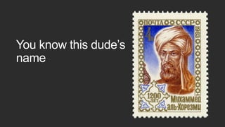 You know this dude’s
name
 