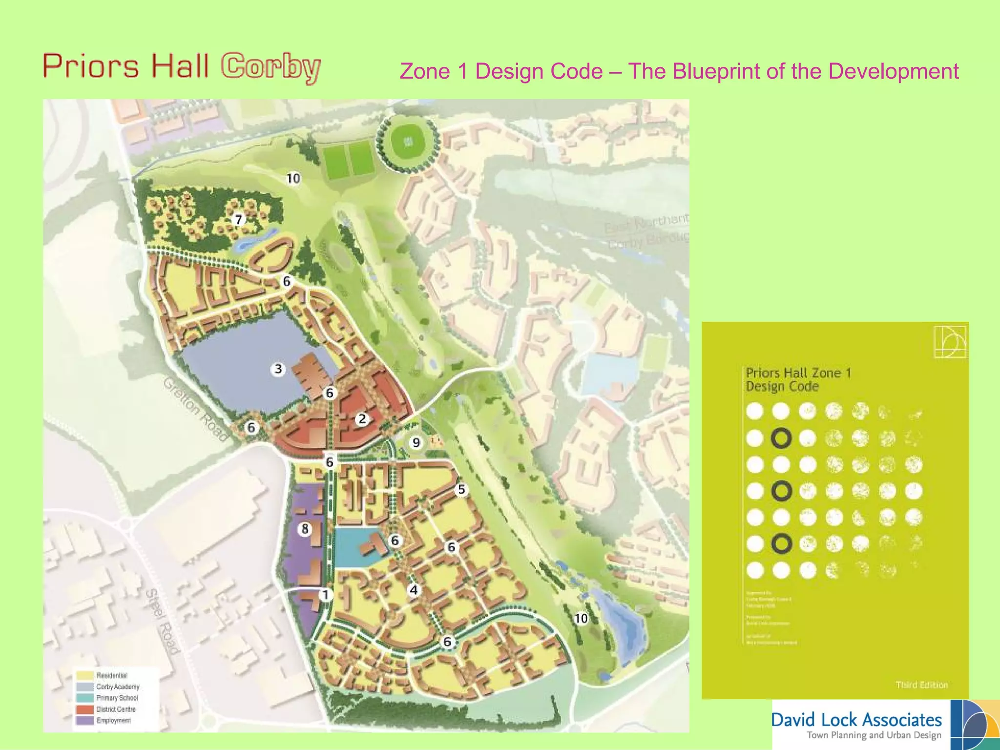 Zone 1 Design Code – The Blueprint of the Development
 