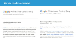We can render Javascript!
 
