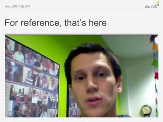 WILL CRITCHLOW




For reference, that’s here
 