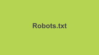 Robots.txt
 