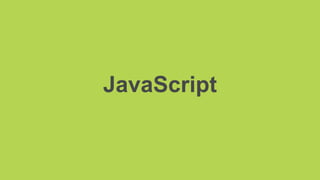 JavaScript
 