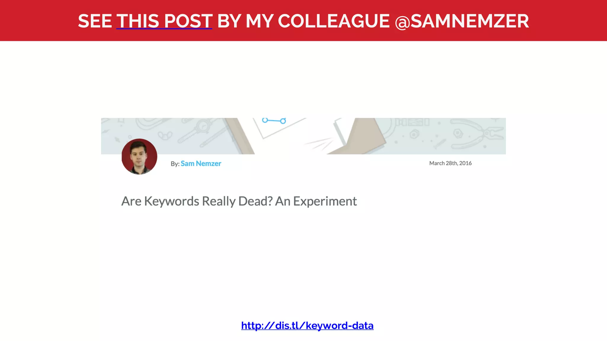 SEE THIS POST BY MY COLLEAGUE @SAMNEMZER
http://dis.tl/keyword-data
 
