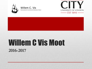 Willem C Vis Moot
2016-2017
 