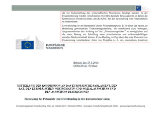 Innovationsgespräch Crowdfunding, Wien, 22 October 2014 | Reinhard Willfort | European Crowdfunding Network AISBL - www.europecrowdfunding.org 
 