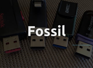 Features that FossilFeatures that Fossil
promisespromises
distributed version control
integrated bug tracking, wiki, forum...