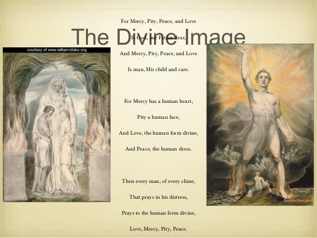 a comparison of a divine image and the human abstract by william blake a comparison of a divine image and the human abstract by william blake