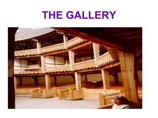 THE GALLERY 