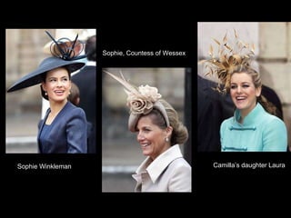 Camilla’s daughter Laura Sophie, Countess of Wessex Sophie Winkleman 