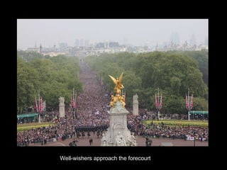 Well-wishers approach the forecourt 